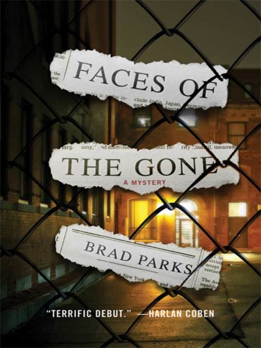 Title details for Faces of the Gone by Brad Parks - Available